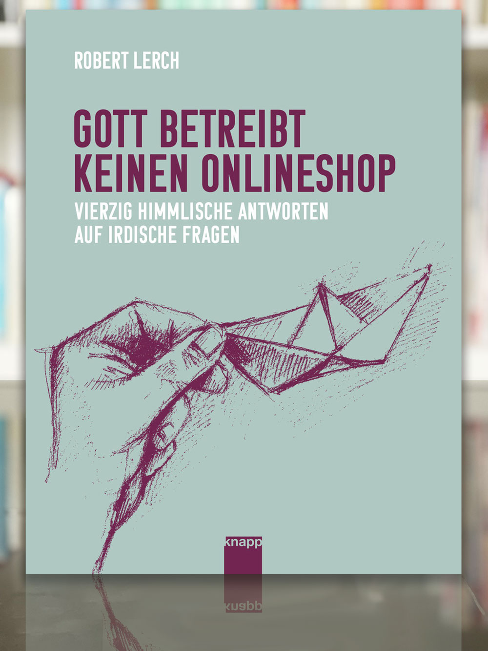 Gott betreibt keinen Onlineshop
