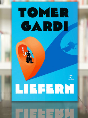 2604 Buchtipp Liefern Tomer Gardi
