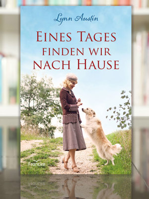 2310 Eines Tages Finden Wir Nach Hause Lynn Austin