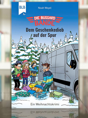 2311 Die Bussardbande Dem Geschenkdieb Auf Der Spur