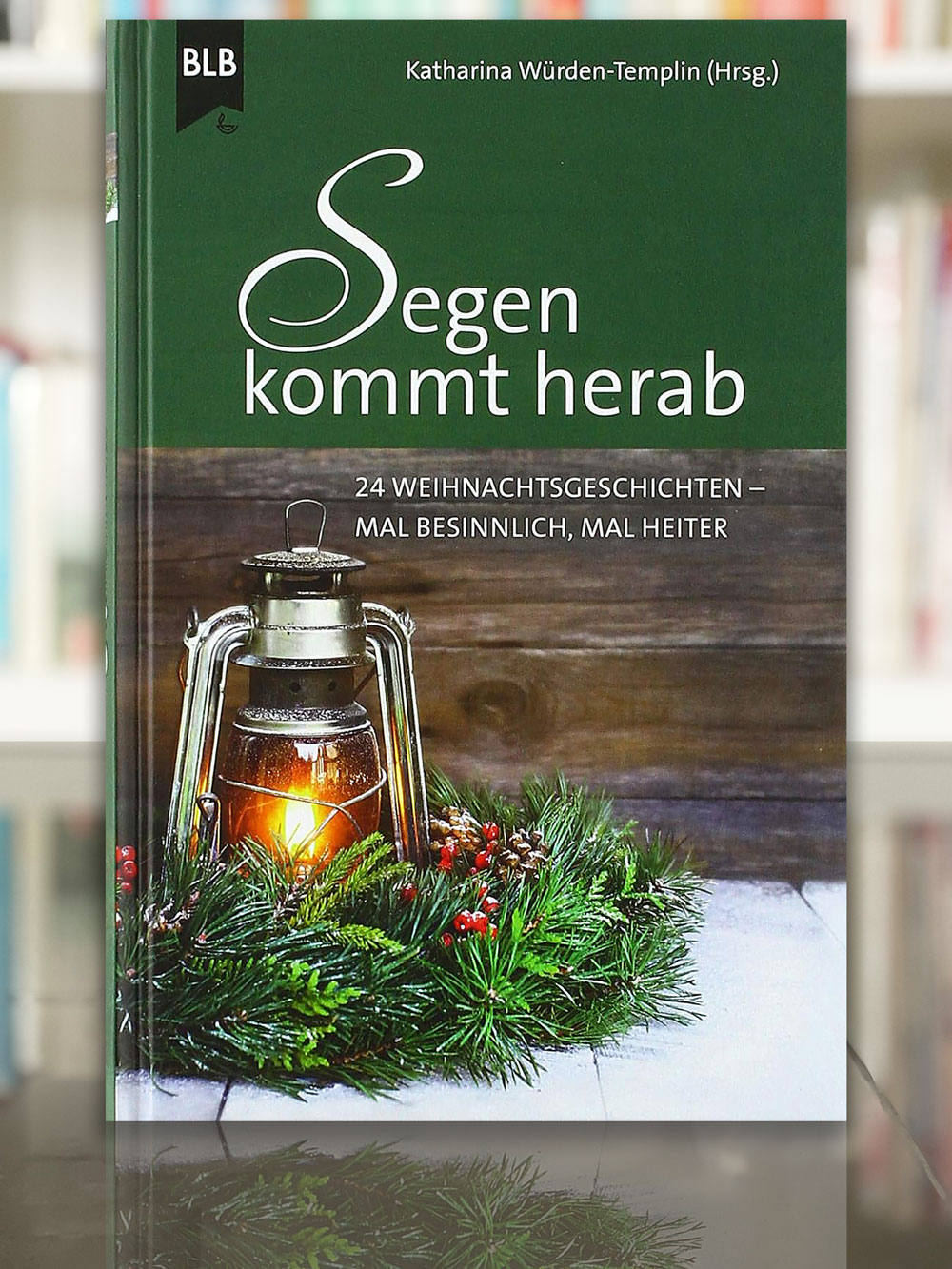 Segen kommt herab